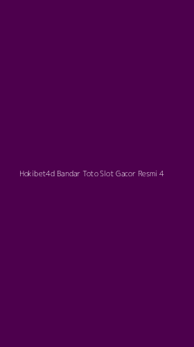 Tampilan Antarmuka Aplikasi Hokibet4d Bandar Toto Slot Gacor Resmi - 4