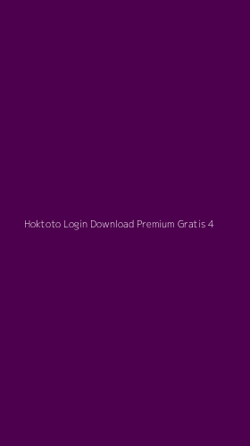 Tampilan Antarmuka Aplikasi Hoktoto Login Download Premium Gratis - 4