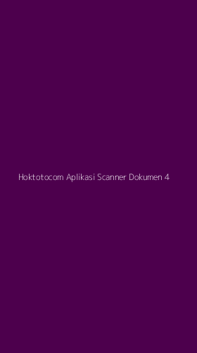 Tampilan Antarmuka Aplikasi Hoktotocom Aplikasi Scanner Dokumen - 4