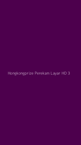 Tampilan Antarmuka Aplikasi Hongkongprize Perekam Layar Hd - 3