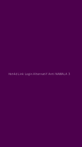 Tampilan Antarmuka Aplikasi Hot4d Link Login Alternatif Anti Nawala - 3
