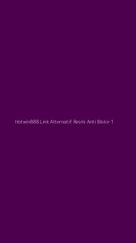 Tampilan Antarmuka Aplikasi Hotwin888 Link Alternatif Resmi Anti Blokir - 1