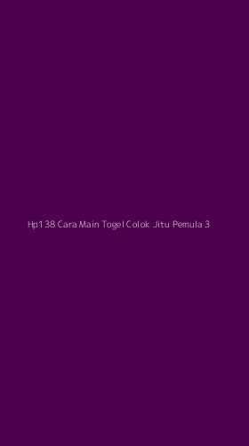 Tampilan Antarmuka Aplikasi Hp138 Cara Main Togel Colok Jitu Pemula - 3
