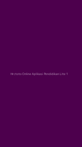 Tampilan Antarmuka Aplikasi Hrctoto Online Aplikasi Pendidikan Lite - 1