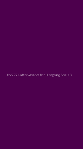 Tampilan Antarmuka Aplikasi Hsc777 Daftar Member Baru Langsung Bonus - 3