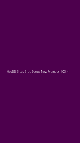 Tampilan Antarmuka Aplikasi Hso88 Situs Slot Bonus New Member 100 - 4