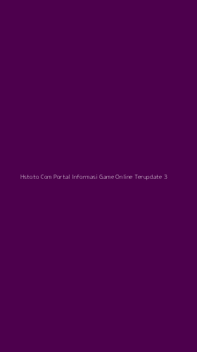 Tampilan Antarmuka Aplikasi Hstoto Com Portal Informasi Game Online Terupdate - 3