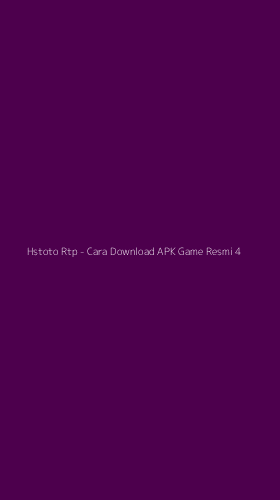 Tampilan Antarmuka Aplikasi Hstoto Rtp - Cara Download APK Game Resmi - 4