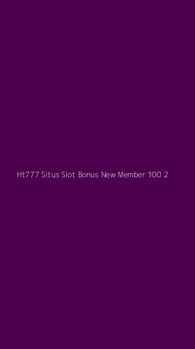 Tampilan Antarmuka Aplikasi Ht777 Situs Slot Bonus New Member 100 - 2