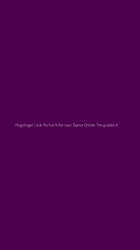 Tampilan Antarmuka Aplikasi Hugotogel Link Portal Informasi Game Online Terupdate - 4