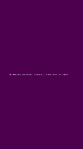 Tampilan Antarmuka Aplikasi Huntertoto Slot Portal Informasi Game Online Terupdate - 4