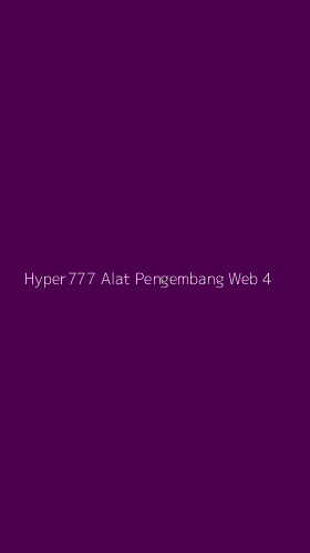 Tampilan Antarmuka Aplikasi Hyper777 Alat Pengembang Web - 4
