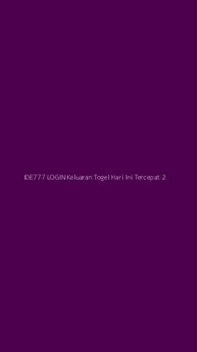 Tampilan Antarmuka Aplikasi Ide777 Login Keluaran Togel Hari Ini Tercepat - 2