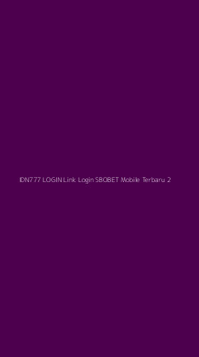 Tampilan Antarmuka Aplikasi Idn777 Login Link Login Sbobet Mobile Terbaru - 2