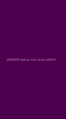 Tampilan Antarmuka Aplikasi Idnpoker Aplikasi Kasir Gratis Umkm - 4