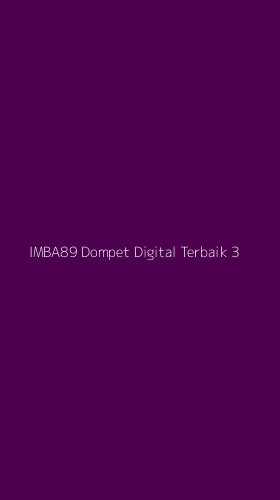 Tampilan Antarmuka Aplikasi Imba89 Dompet Digital Terbaik - 3