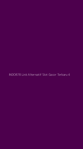 Tampilan Antarmuka Aplikasi Indo878 Link Alternatif Slot Gacor Terbaru - 4