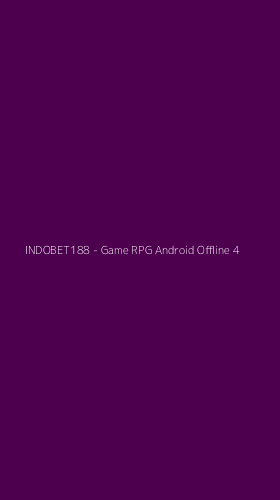 Tampilan Antarmuka Aplikasi INDOBET188 - Game RPG Android Offline - 4