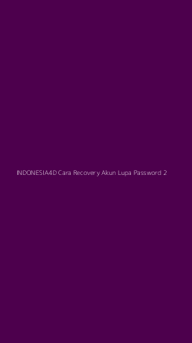 Tampilan Antarmuka Aplikasi Indonesia4d Cara Recovery Akun Lupa Password - 2