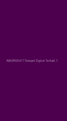 Tampilan Antarmuka Aplikasi Indopedia77 Dompet Digital Terbaik - 1