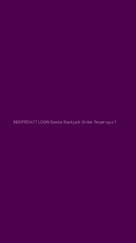 Tampilan Antarmuka Aplikasi Indopedia77 Login Bandar Blackjack Online Terpercaya - 1