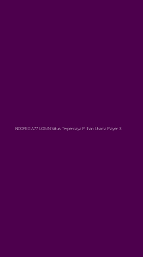 Tampilan Antarmuka Aplikasi Indopedia77 Login Situs Terpercaya Pilihan Utama Player - 3