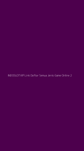 Tampilan Antarmuka Aplikasi Indoslotvip Link Daftar Semua Jenis Game Online - 2