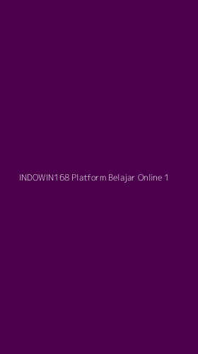 Tampilan Antarmuka Aplikasi Indowin168 Platform Belajar Online - 1
