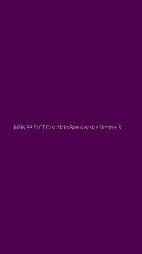 Tampilan Antarmuka Aplikasi Infini88 Slot Cara Klaim Bonus Harian Member - 3