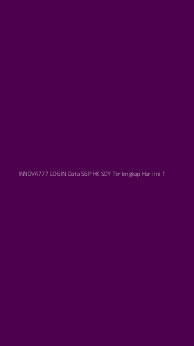Tampilan Antarmuka Aplikasi Innova777 Login Data Sgp Hk Sdy Terlengkap Hari Ini - 1