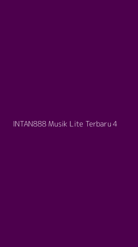 Tampilan Antarmuka Aplikasi Intan888 Musik Lite Terbaru - 4