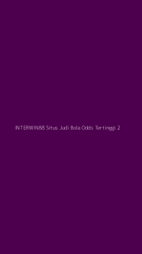 Tampilan Antarmuka Aplikasi Interwin88 Situs Judi Bola Odds Tertinggi - 2