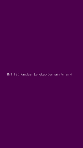 Tampilan Antarmuka Aplikasi Inti123 Panduan Lengkap Bermain Aman - 4
