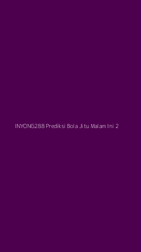 Tampilan Antarmuka Aplikasi Inyong288 Prediksi Bola Jitu Malam Ini - 2