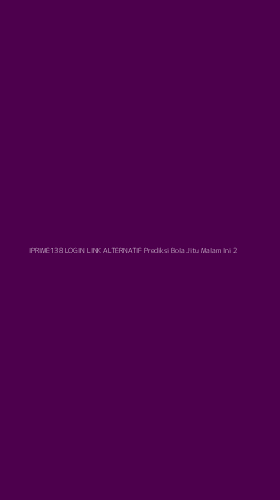 Tampilan Antarmuka Aplikasi Iprime138 Login Link Alternatif Prediksi Bola Jitu Malam Ini - 2