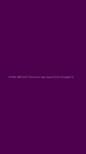 Tampilan Antarmuka Aplikasi Istana 388 Slot Portal Informasi Game Online Terupdate - 4