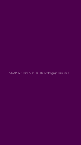 Tampilan Antarmuka Aplikasi Istana123 Data Sgp Hk Sdy Terlengkap Hari Ini - 3