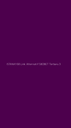 Tampilan Antarmuka Aplikasi Istana168 Link Alternatif Sbobet Terbaru - 3