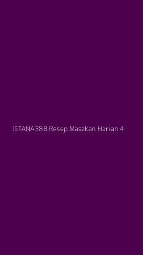 Tampilan Antarmuka Aplikasi Istana388 Resep Masakan Harian - 4
