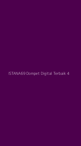 Tampilan Antarmuka Aplikasi Istana69 Dompet Digital Terbaik - 4