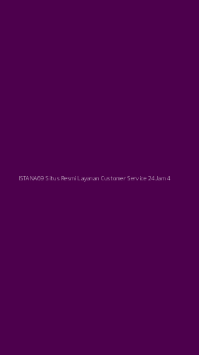 Tampilan Antarmuka Aplikasi Istana69 Situs Resmi Layanan Customer Service 24jam - 4
