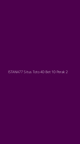 Tampilan Antarmuka Aplikasi Istana77 Situs Toto 4d Bet 10 Perak - 2