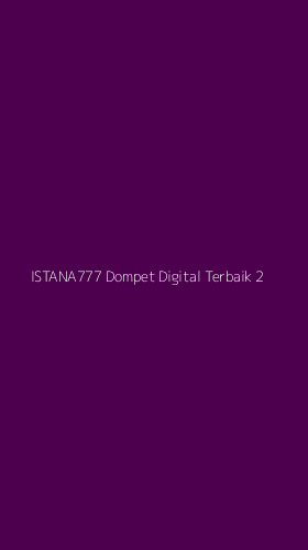 Tampilan Antarmuka Aplikasi Istana777 Dompet Digital Terbaik - 2