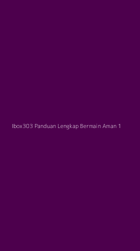 Tampilan Antarmuka Aplikasi Ibox303 Panduan Lengkap Bermain Aman - 1