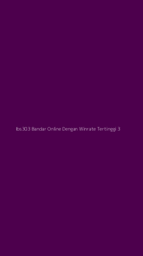 Tampilan Antarmuka Aplikasi Ibs303 Bandar Online Dengan Winrate Tertinggi - 3