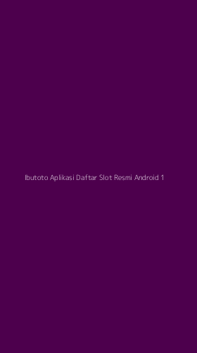 Tampilan Antarmuka Aplikasi Ibutoto Aplikasi Daftar Slot Resmi Android - 1
