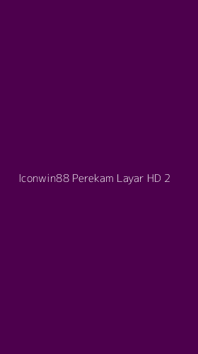 Tampilan Antarmuka Aplikasi Iconwin88 Perekam Layar Hd - 2