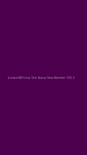 Tampilan Antarmuka Aplikasi Iconwin88 Situs Slot Bonus New Member 100 - 2