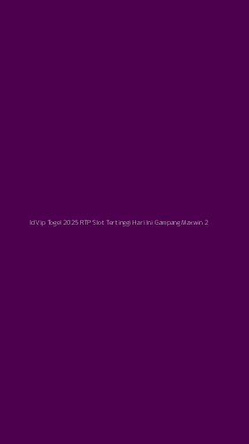 Tampilan Antarmuka Aplikasi Id Vip Togel 2025 Rtp Slot Tertinggi Hari Ini Gampang Maxwin - 2