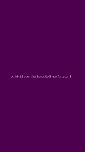 Tampilan Antarmuka Aplikasi Idc Win 88 Agen Slot Bonus Rollingan Terbesar - 3